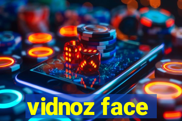 vidnoz face